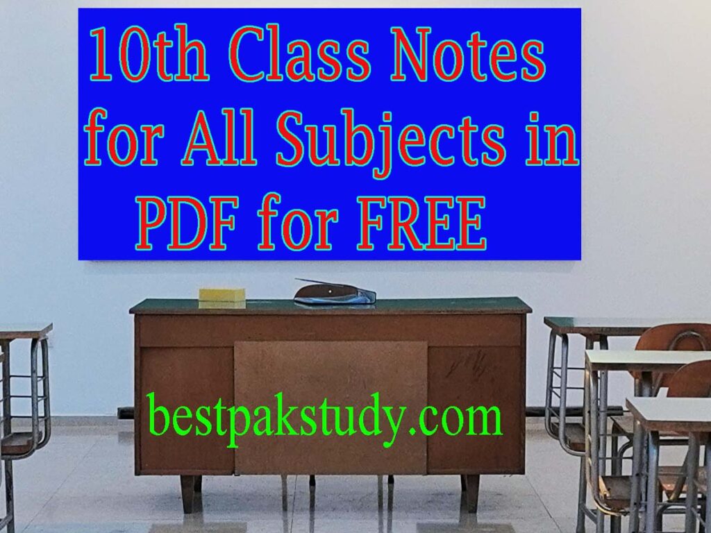 10th Class Notes of All Subjects in PDF 2025