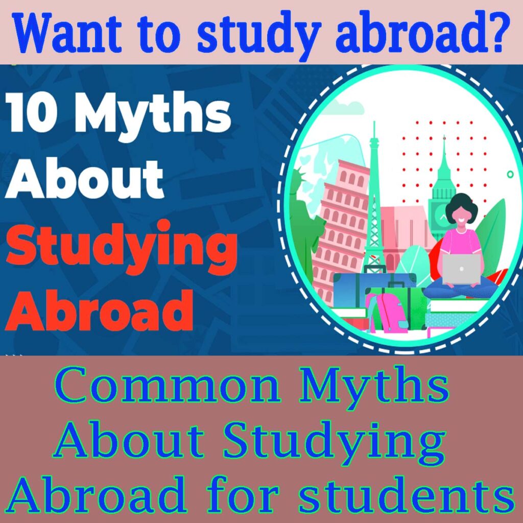 Common Myths About Studying Abroad for students