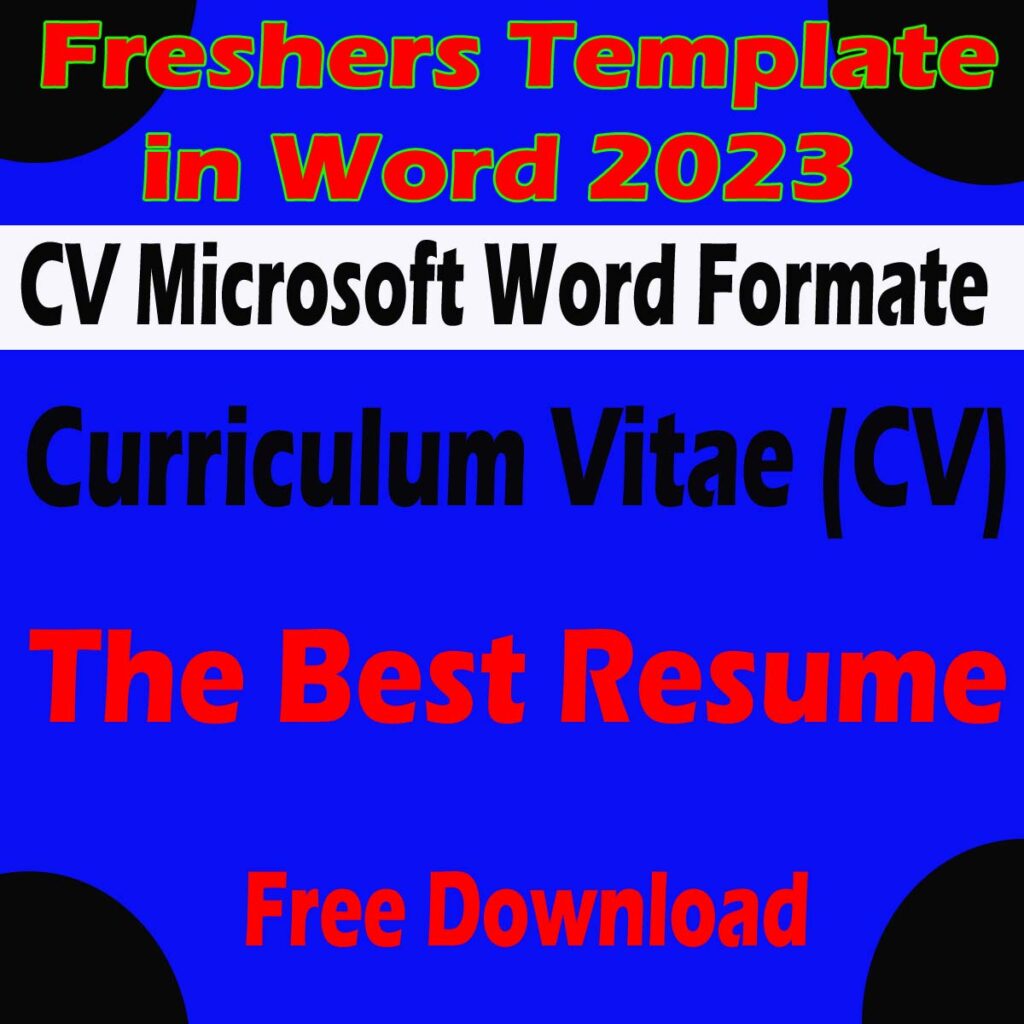 The Best Resume for Freshers Template in Word 2023