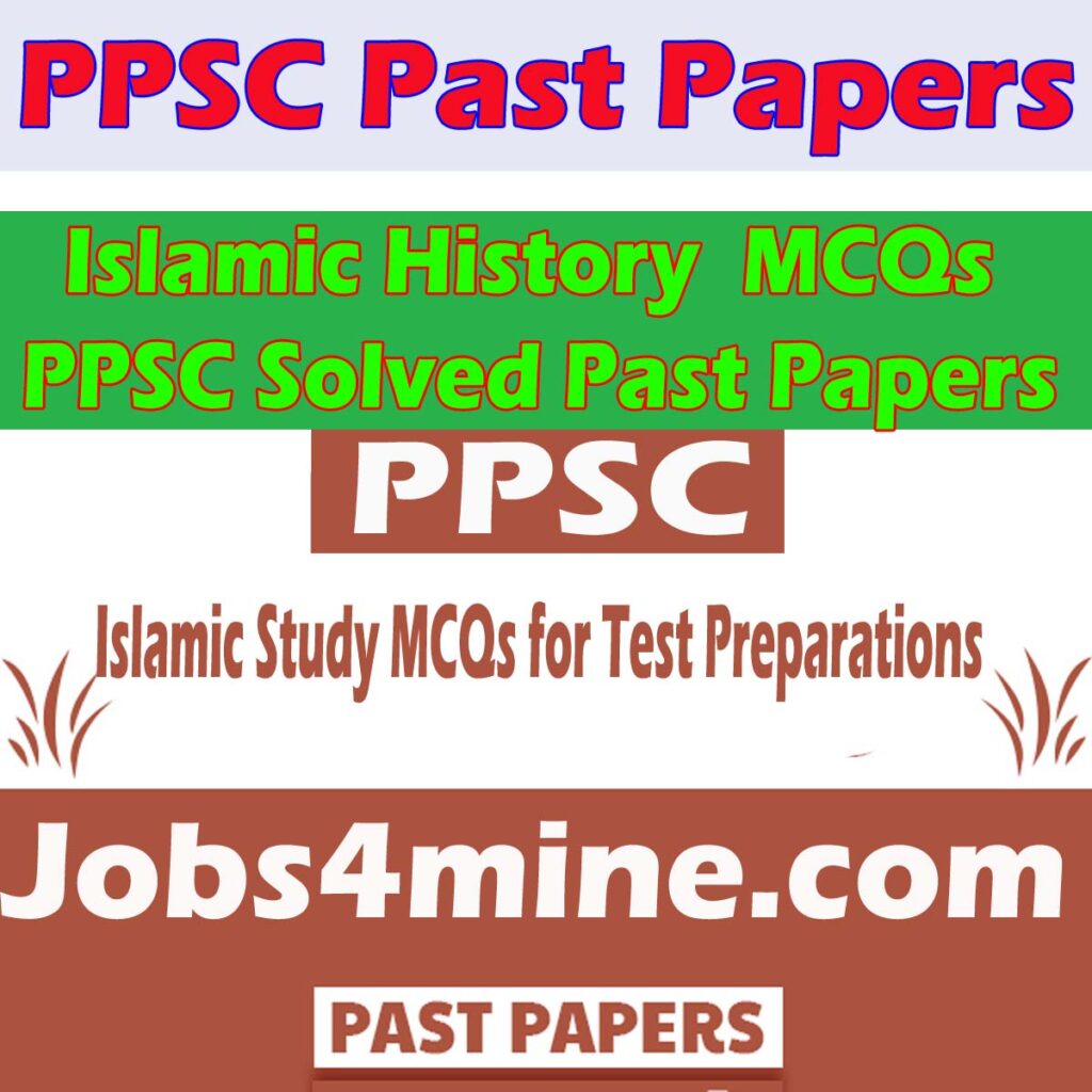 The Best Latest Islamic History MCQs 1 Latest Islamic History MCQs