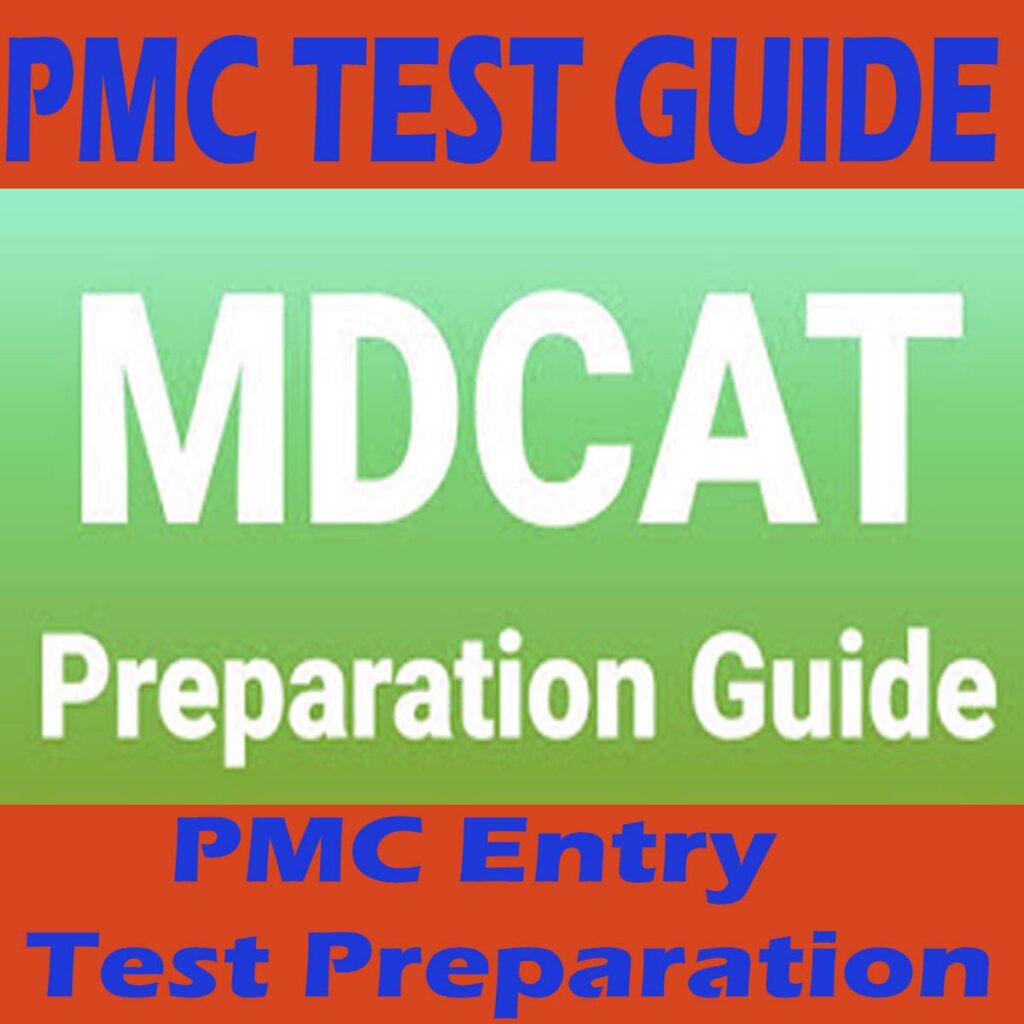 MDCAT Entry Test: PMC Entry Test Preparation Guide 2022
