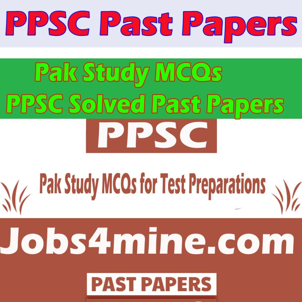Latest Pak Study MCQs for Test Preparations 1 Pak Study MCQs for Test Preparations