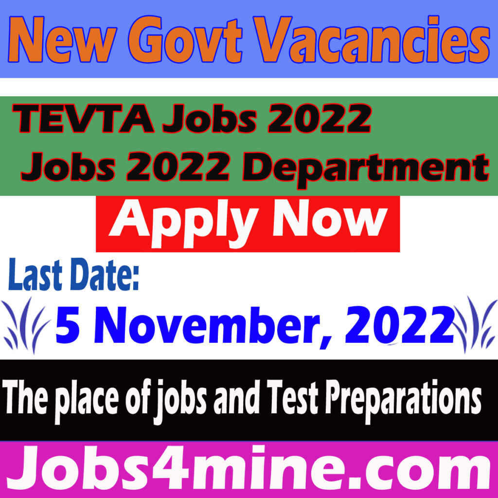 Latest Govt Jobs: TEVTA Jobs 2022 | Technical Educational and Vocational Training Authority Jobs 2022 Online Apply at Federal Govt 1 TEVTA Jobs 2022