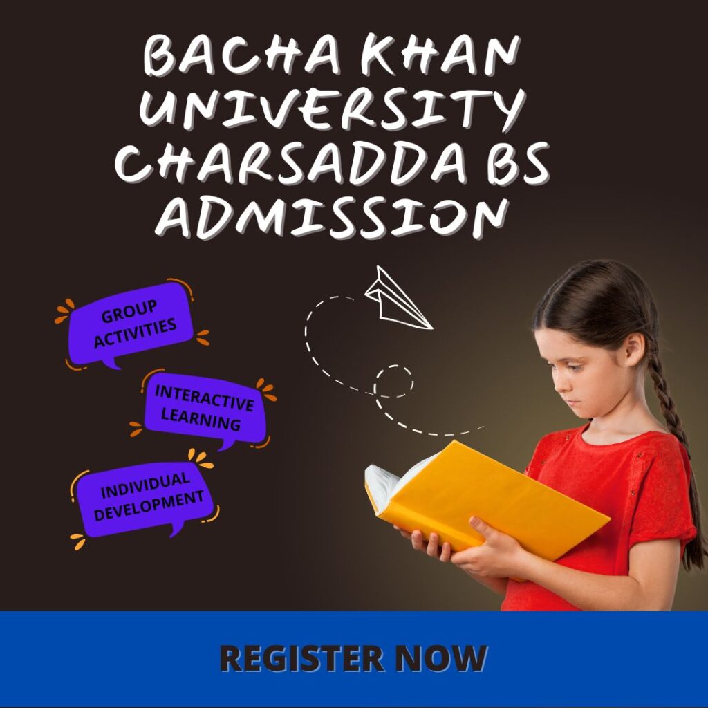 Bacha Khan University Charsadda BS Admission