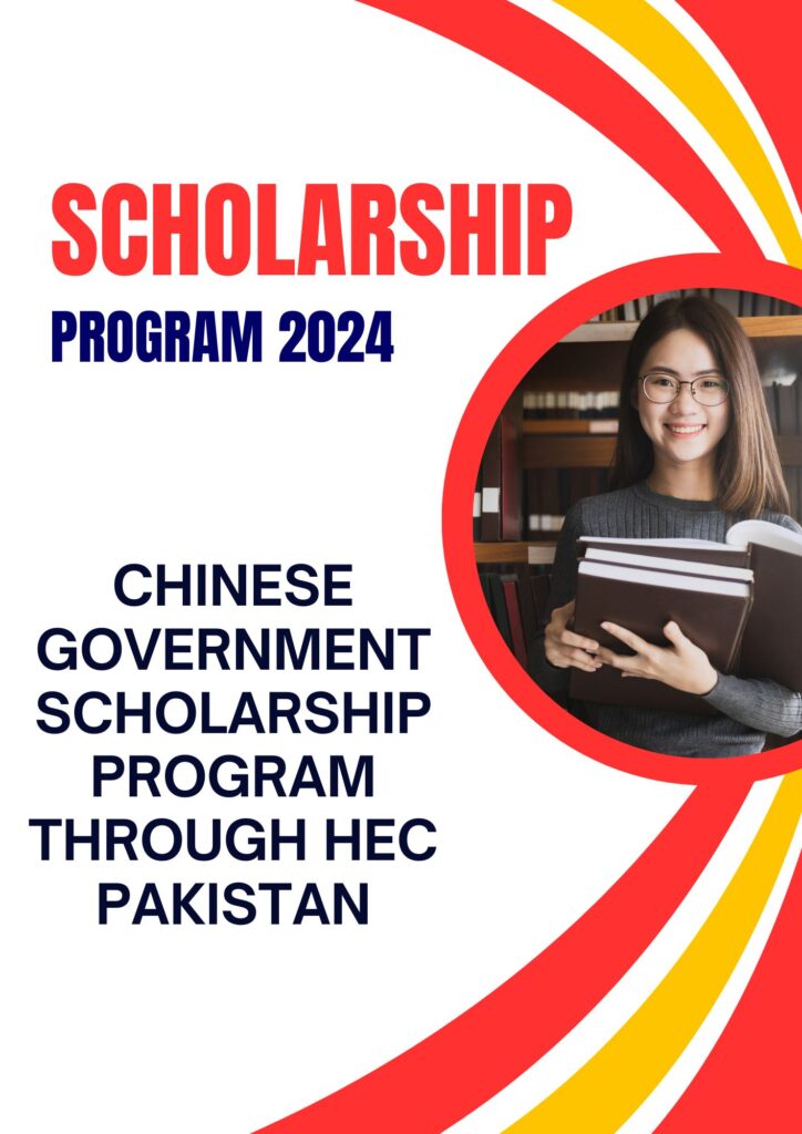 Chinese Government Scholarship Program 2024-𝟮5 through HEC Pakistan