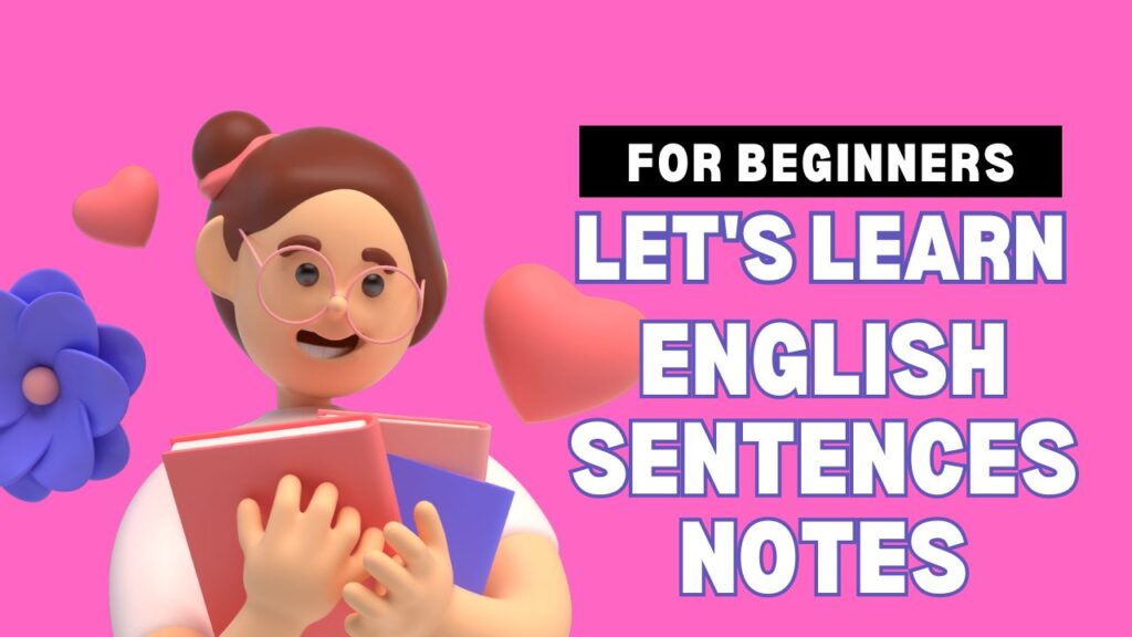 English Sentences Notes for all classes in PDF