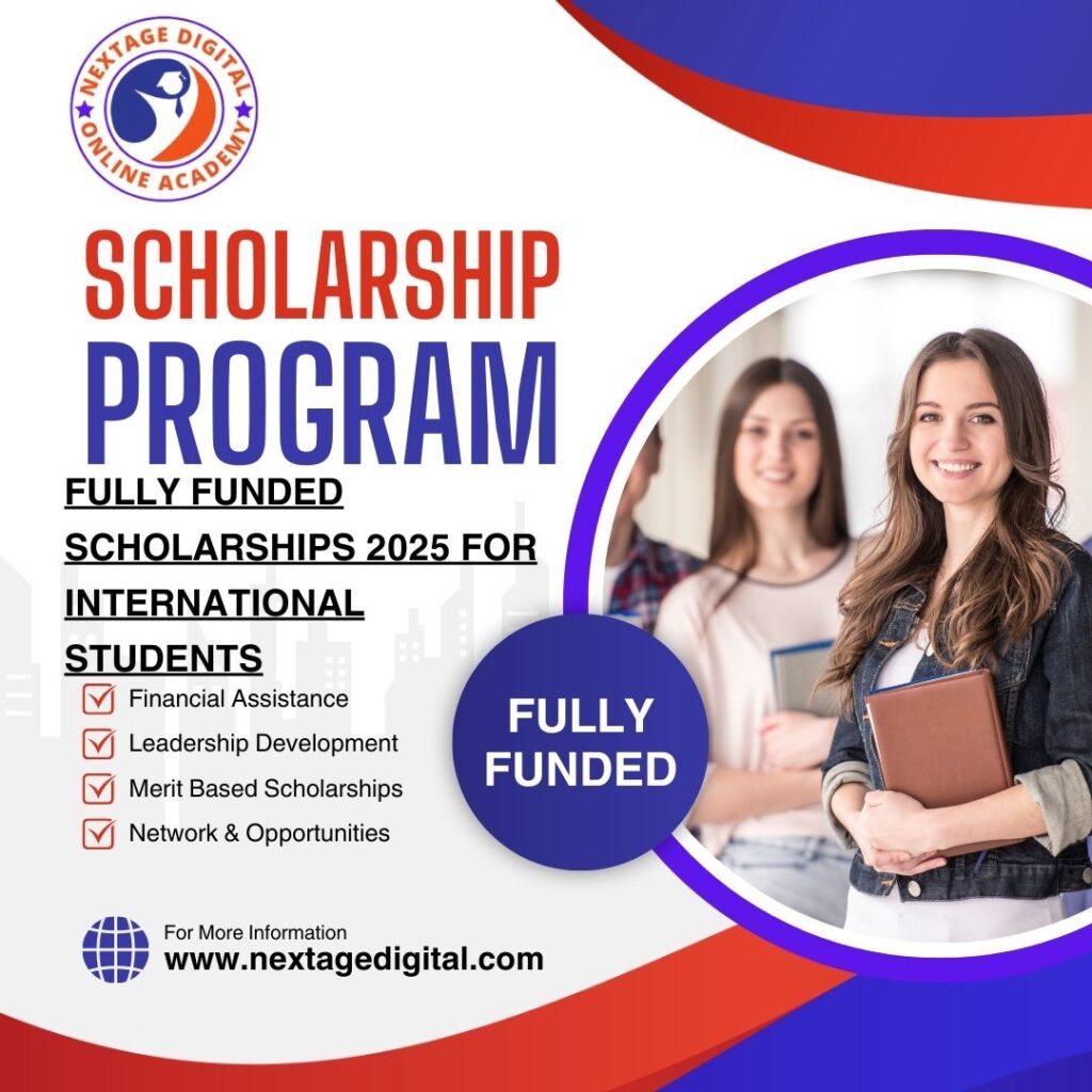 Fully Funded Scholarships 2025 for International Students