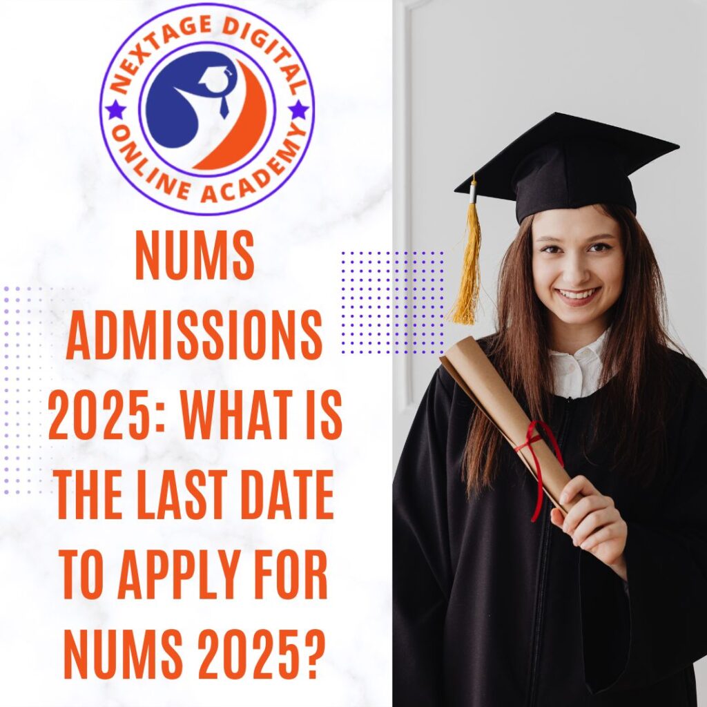 NUMS Admissions 2025: What is the last date to apply for NUMS 2025?