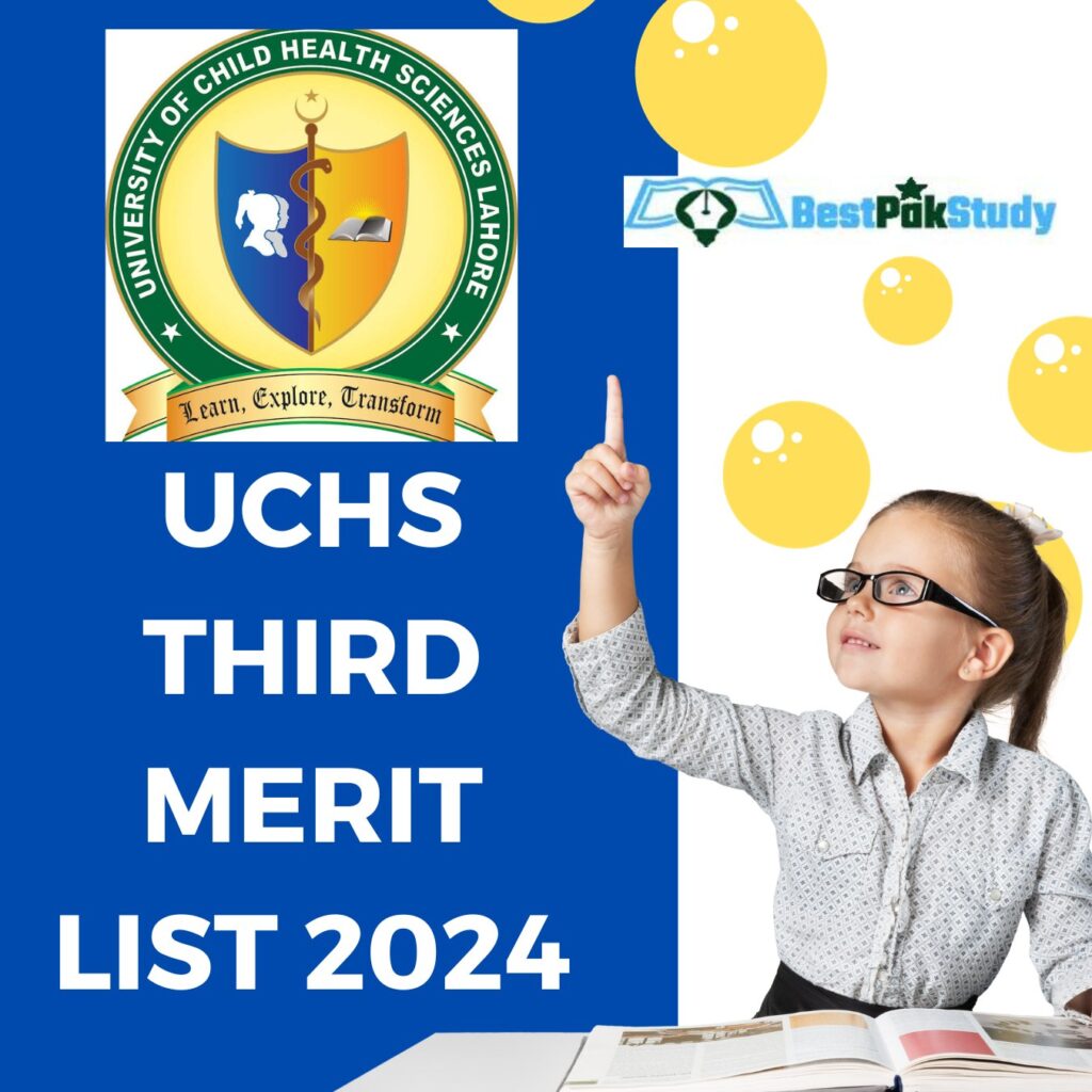 UCHS Third Merit List 2024: Navigating Admissions at University of Child Health Sciences 1 UCHS Third Merit List 2024: Navigating Admissions at University of Child Health Sciences