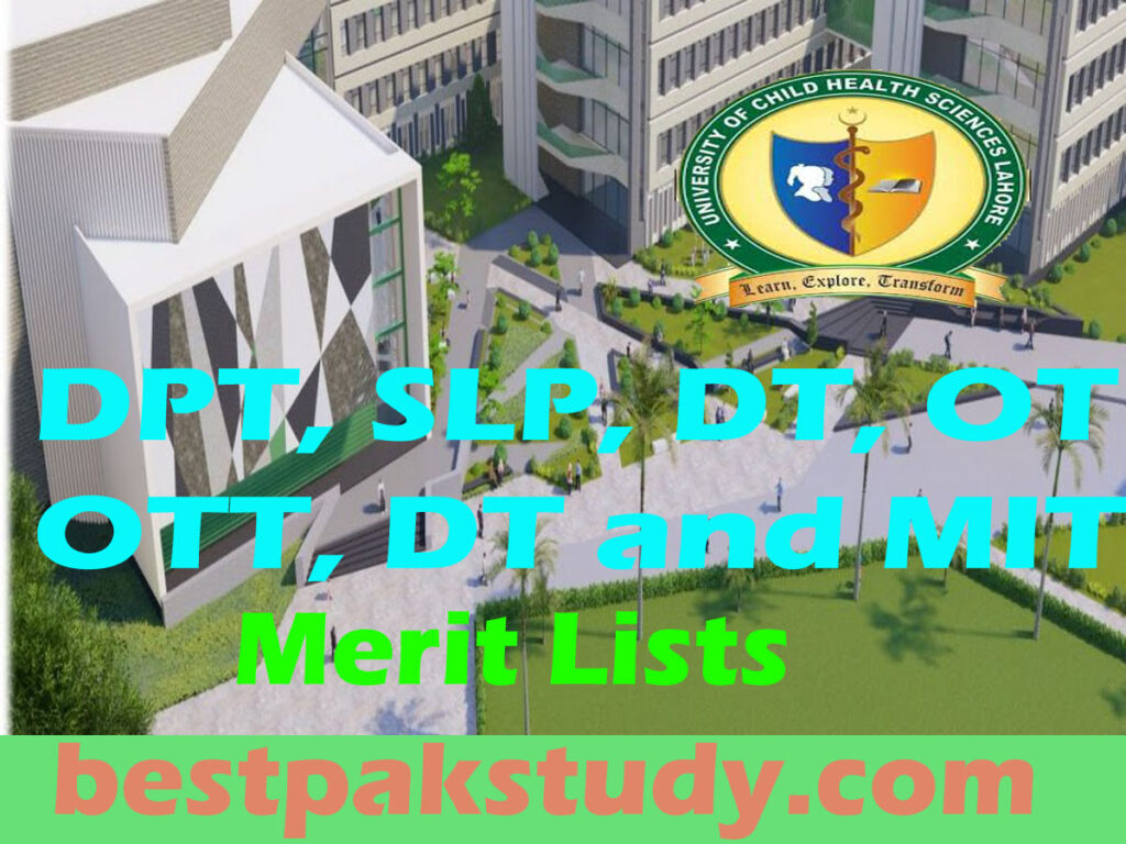 University of Child Health Sciences Lahore Merit List 2022 20232